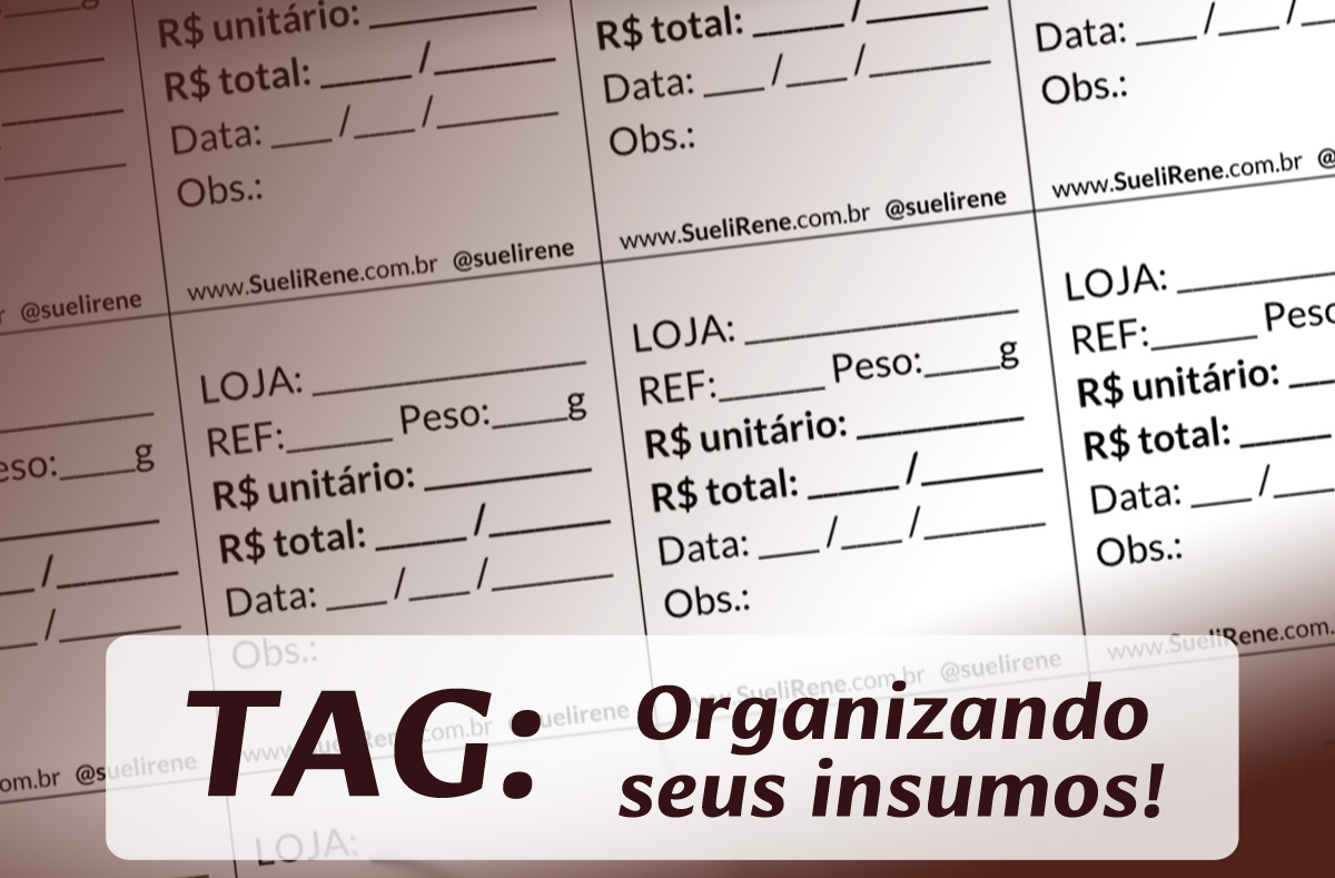 Organize seus insumos: download grátis de tags!